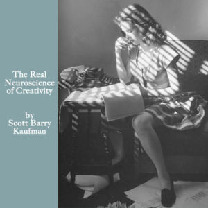 The-Real-Neuroscience-of-Creativity